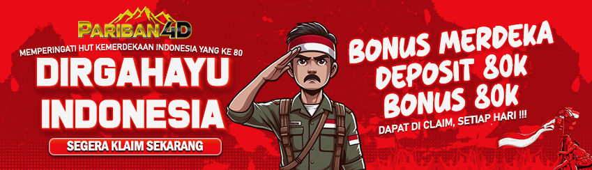 BONUS KEMERDEKAAN PARIBAN4D
