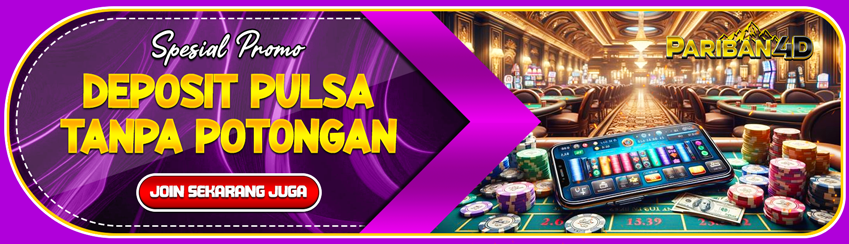 SPESIAL DEPOSIT PULSA TANPA POTONGAN